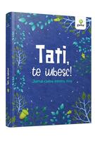 Tati, te iubesc!