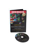 Virtutea naționalismului (Audiobook)