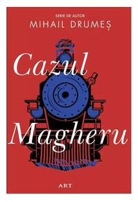 Copertă produs Cazul Magheru