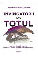 &Icirc;nvingătorii iau totul