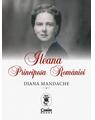Copertă produs Ileana, Principesa Rom&acirc;niei - thumb 1
