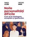 Copertă produs Noile personalități dificile. Cum să le &icirc;nțelegem, acceptăm și gestionăm - thumb 1