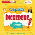 Copertă produs Capătă &icirc;ncredere &icirc;n tine. Despre ce ești &icirc;n stare să faci - gallery small 