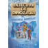 Copertă produs Detectivii de dinozauri &icirc;n deșertul &icirc;nghețat (Vol. 3)
