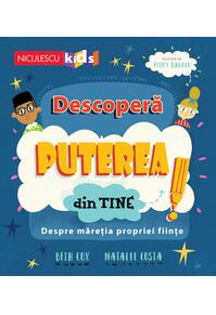 Copertă produs Descoperă puterea din tine! Despre măreția propriei ființe
