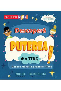 Copertă produs Descoperă puterea din tine! Despre măreția propriei ființe