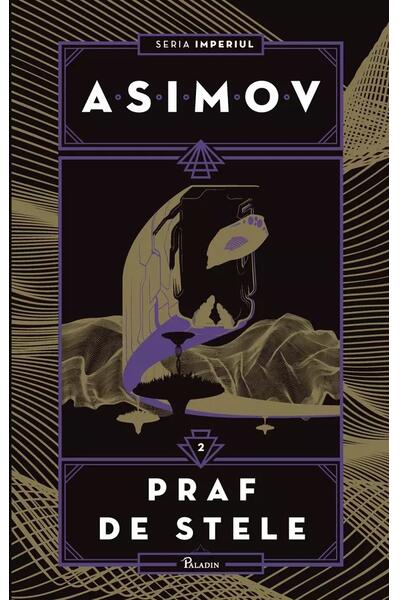 Praf de stele. Imperiul (Vol. 2)