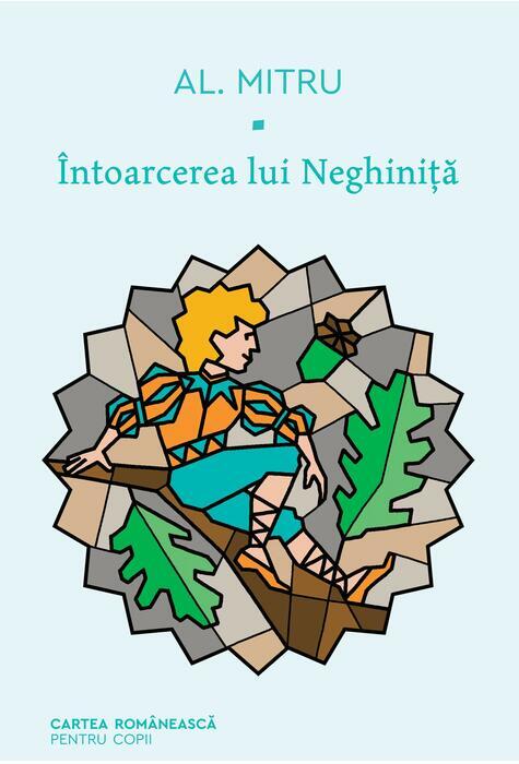 Copertă produs &Icirc;ntoarcerea lui Neghiniță