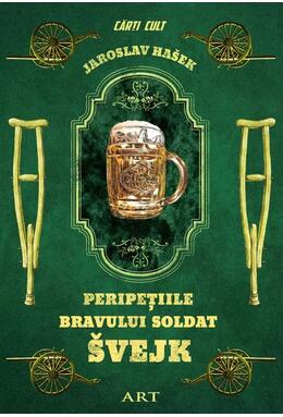 Copertă produs Peripeţiile bravului soldat Svejk