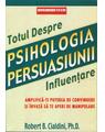 Copertă produs Psihologia Persuasiunii - thumb 1