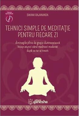 Copertă produs Tehnici simple de meditație pentru fiecare zi