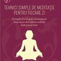 Copertă produs Tehnici simple de meditație pentru fiecare zi - gallery small 