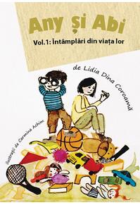 Copertă produs &Icirc;nt&acirc;mplări din viața lor. Any și Abi (Vol. 1)