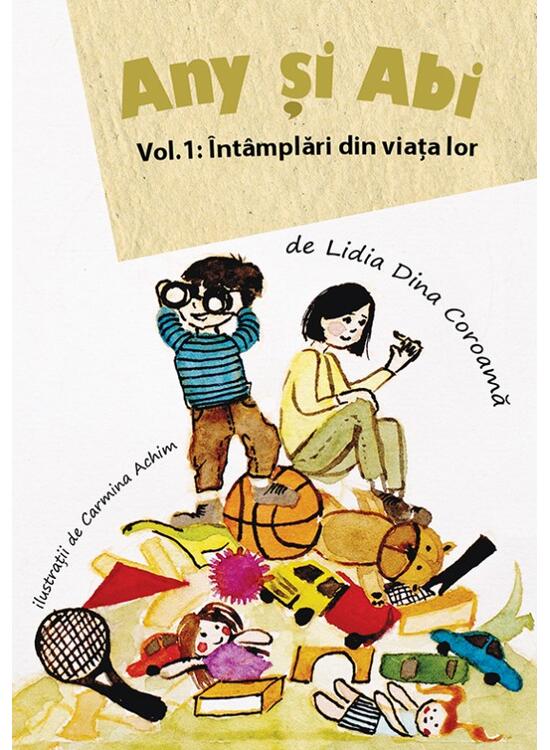 Copertă produs &Icirc;nt&acirc;mplări din viața lor. Any și Abi (Vol. 1) - gallery big 1