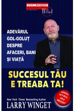 Copertă produs Succesul tău e treaba ta!