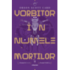 Copertă produs Vorbitor &icirc;n numele morților (Vol. 2)