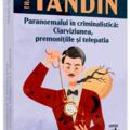 Copertă produs Paranormalul &icirc;n criminalistică: clarviziunea, premonițiile și telepatia - gallery small 