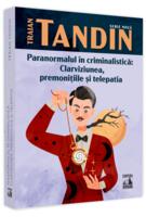 Paranormalul &icirc;n criminalistică: clarviziunea, premonițiile și telepatia