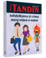 Copertă produs Infidelitatea și crima merg m&acirc;nă-n m&acirc;nă - thumb 1