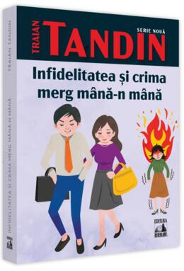 Copertă produs Infidelitatea și crima merg m&acirc;nă-n m&acirc;nă