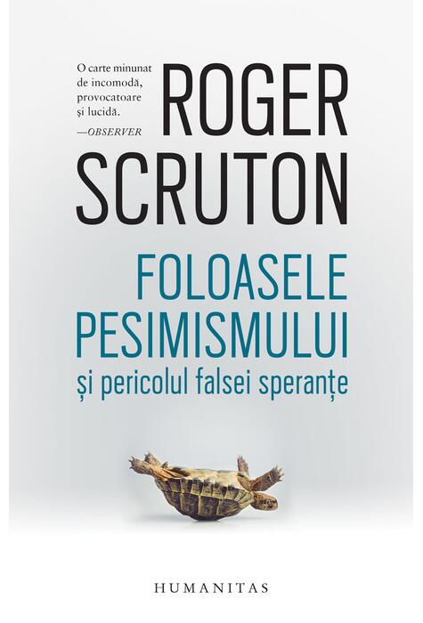 Copertă produs Foloasele pesimismului și pericolul falsei speranțe