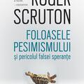 Copertă produs Foloasele pesimismului și pericolul falsei speranțe - gallery small 