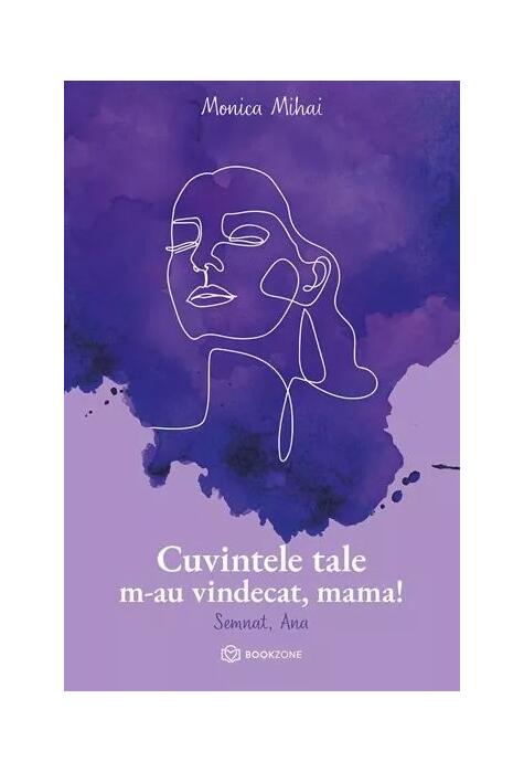 Copertă produs Cuvintele tale m-au vindecat, mama!