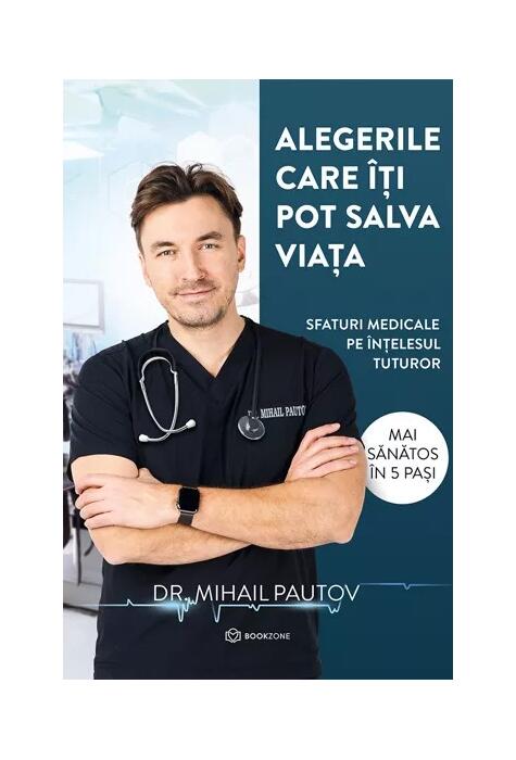 Copertă produs Alegerile care &icirc;ți pot salva viața