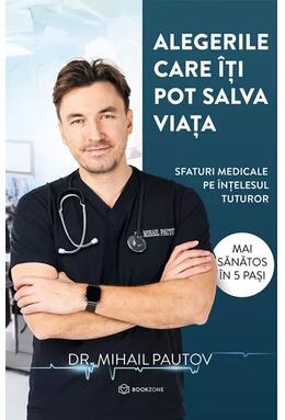 Copertă produs Alegerile care &icirc;ți pot salva viața