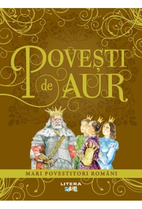 Copertă produs Povești de aur. Mari povestitori rom&acirc;ni