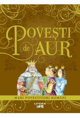 Copertă produs Povești de aur. Mari povestitori rom&acirc;ni
