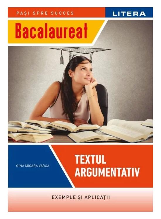 Copertă produs Bacalaureat: Textul argumentativ pentru clasa a XII-a - gallery big 1