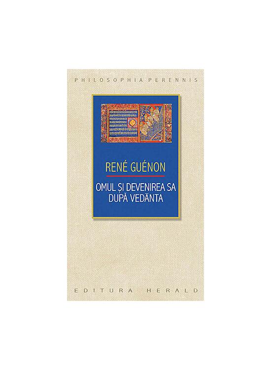 Copertă produs Omul şi devenirea sa după Vedānta - gallery big 1