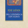 Copertă produs Omul şi devenirea sa după Vedānta - gallery small 