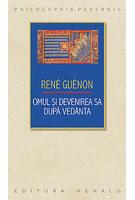 Imagine produs Omul şi devenirea sa după Vedānta