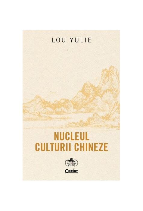 Copertă produs Nucleul culturii chineze