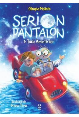 Copertă produs Serion Pantalon &icirc;n Țara Amintirilor