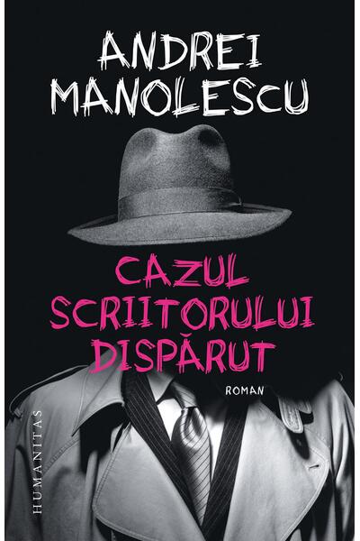 Cazul scriitorului dispărut
