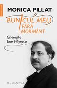 Bunicul meu fără morm&acirc;nt