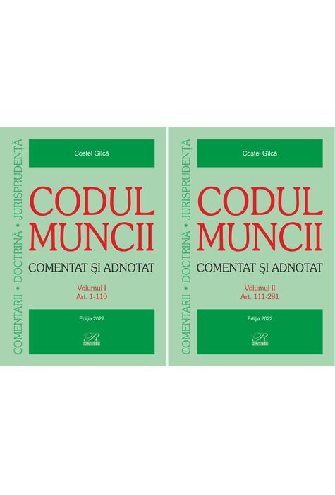Copertă produs Codul muncii. Comentat și adnotat (2 vol.)
