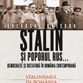Copertă produs Stalin și poporul rus... Democrație și dictatură &icirc;n Rom&acirc;nia contemporană. Premisele instaurării comunismului (Vol. 2) - gallery small 