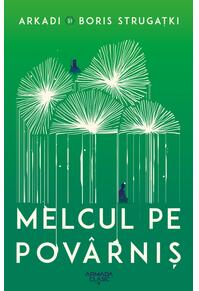 Copertă produs Melcul pe pov&acirc;rniş