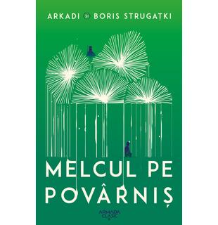 Melcul pe pov&acirc;rniş