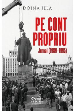 Copertă produs Pe cont propriu. Jurnal (1989&ndash;1995)