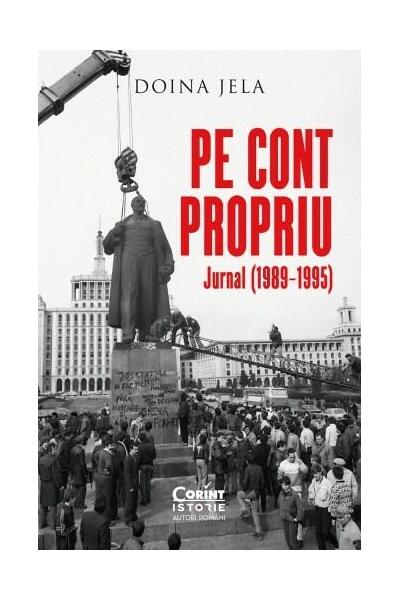 Pe cont propriu. Jurnal (1989&ndash;1995)