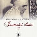 Copertă produs Regina Maria a Rom&acirc;niei. &Icirc;nsemnări zilnice, 1929 - gallery small 