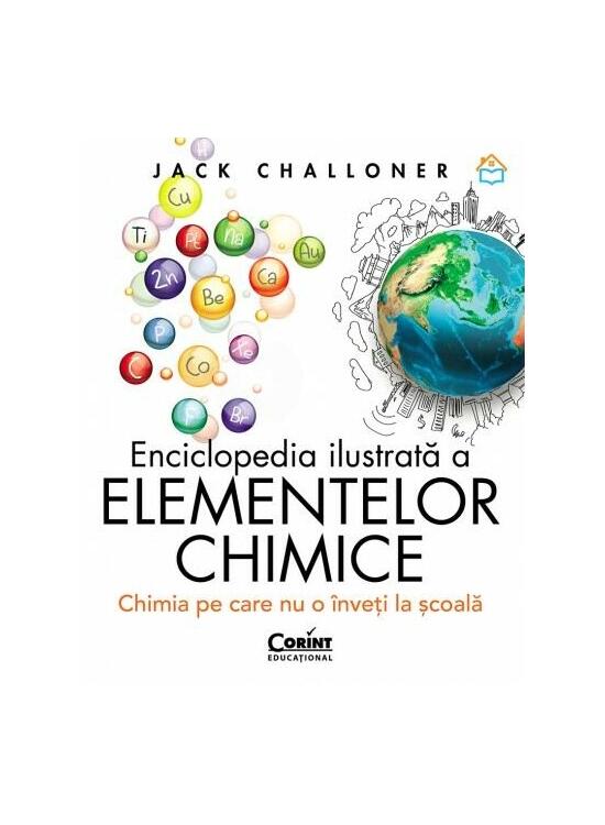 Copertă produs Enciclopedia ilustrată a elementelor chimice - gallery big 1