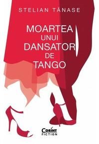 Copertă produs Moartea unui dansator de tango