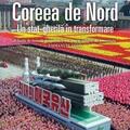 Copertă produs Coreea de Nord. Un stat-gherilă &icirc;n transformare - gallery small 