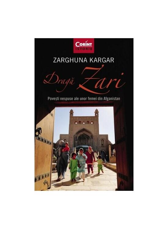 Copertă produs Dragă Zari. Povești nespuse ale unor femei din Afganistan - gallery big 1